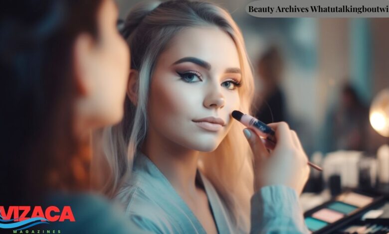 Beauty Archives Whatutalkingboutwillis