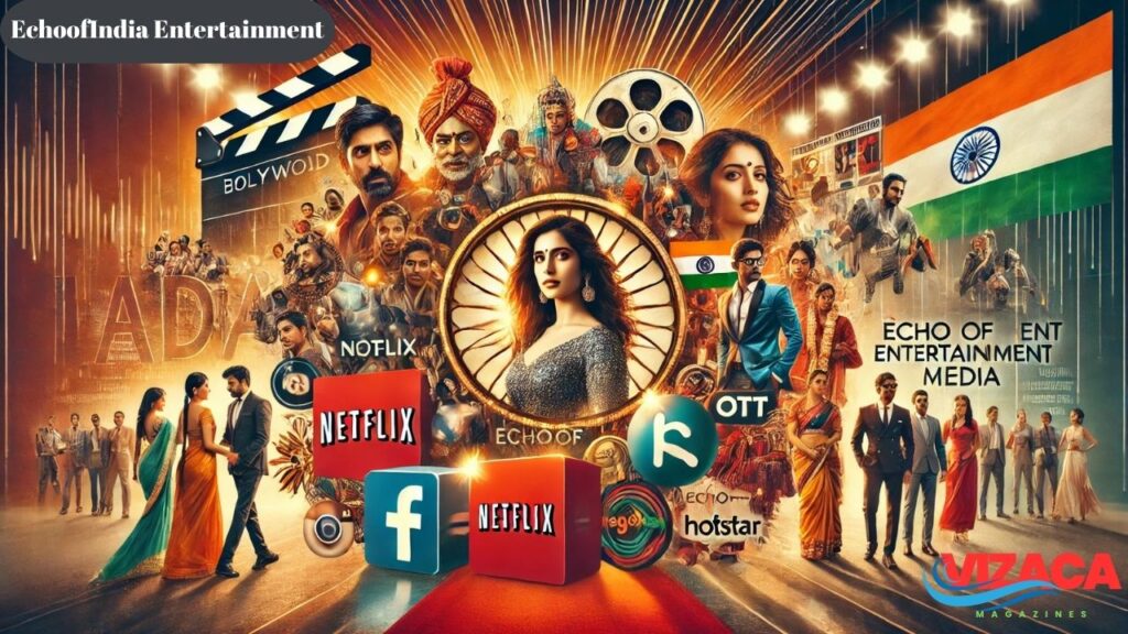 echoofindia entertainment