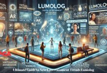 Ultimate Guide to New Entertainment Trends Lumolog